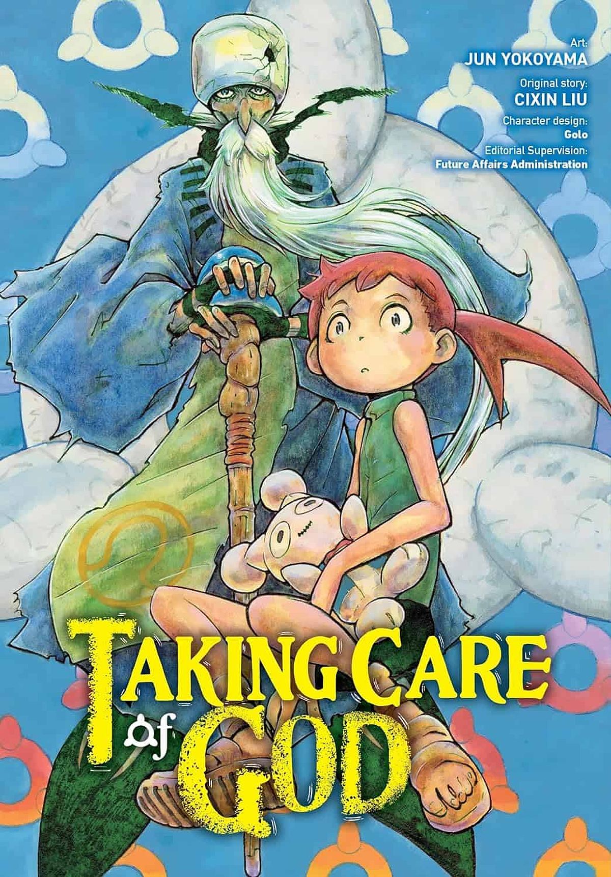 Taking Care of God: A Touching Tale of Childhood Wonderment in Strange Times - 1793997580